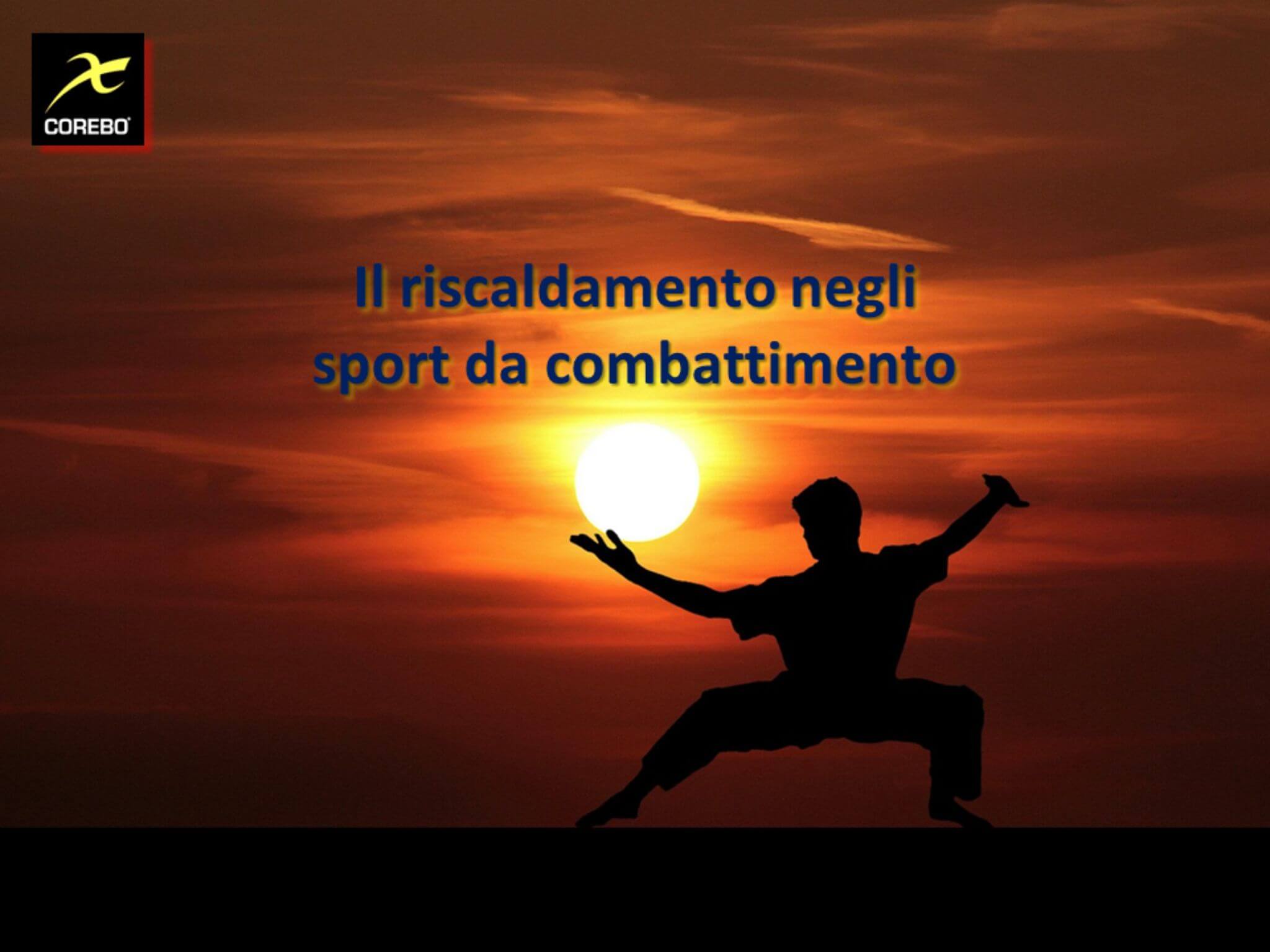 Il riscaldamento negli sport da combattimento