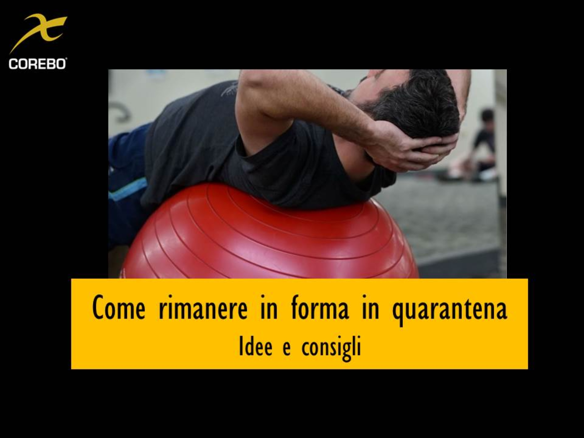 come rimanere in forma in quaratena