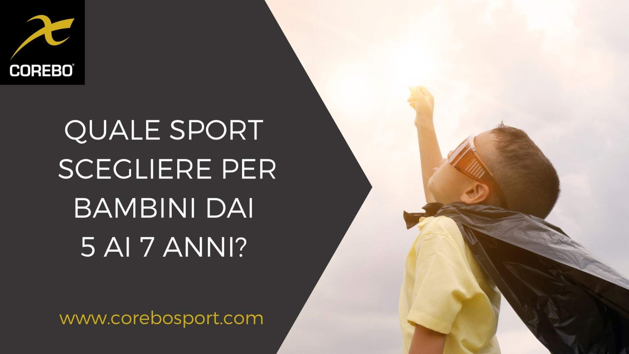 Quale sport scegliere per bambini dai 5 ai 7 anni