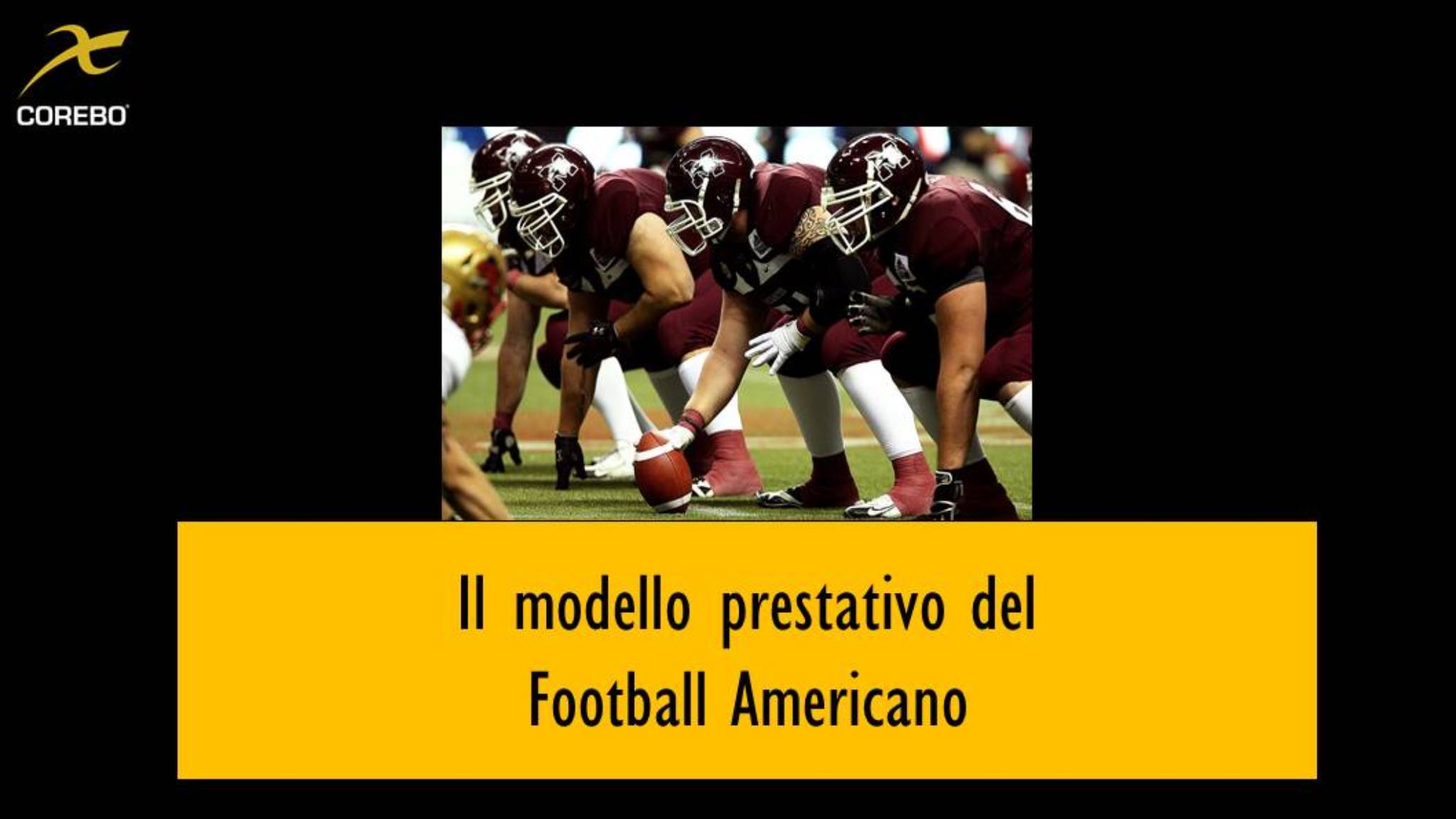 Il modello prestativo del Football Americano